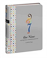 The Nine: A Pregnancy Countdown Journal (Spiral)