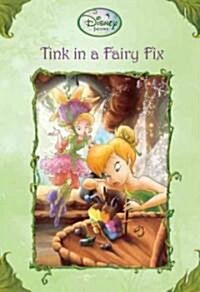 Tink in a Fairy Fix (Paperback, Original)