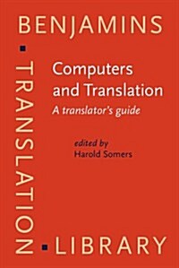 Computers and Translation (Hardcover)