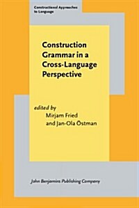 [중고] Construction Grammar in a Cross-language Perspective (Hardcover)