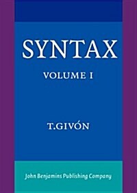 Syntax: An Introduction. Volume I (Paperback)