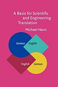 A Basis for Scientific and Engineering Translation (Paperback)
