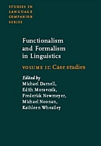 Functionalism and Formalism in Linguistics (Hardcover)