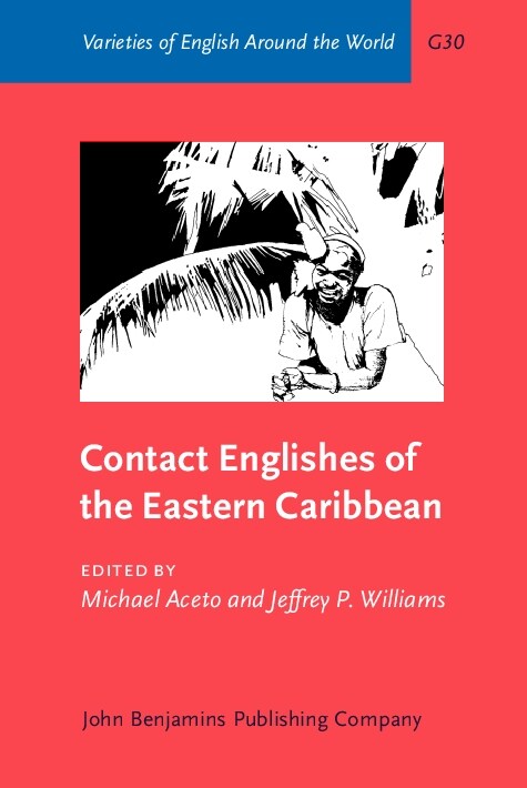 Contact Englishes of the Eastern Caribbean (Hardcover)