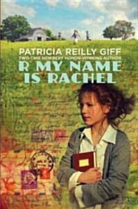 R My Name Is Rachel (Library)