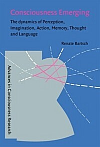 Consciousness Emerging (Paperback)