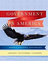 [중고] Government in America: People, Politics, and Policy (Hardcover, 15th)