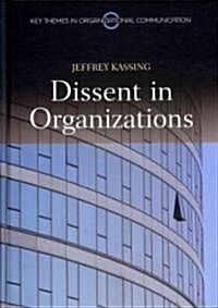 Dissent in Organizations (Hardcover)