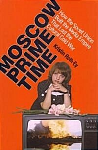 Moscow Prime Time (Hardcover)