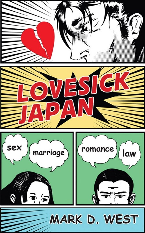 Lovesick Japan: Sex * Marriage * Romance * Law (Hardcover)