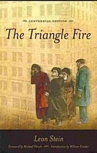 The Triangle Fire (Paperback, Centennial)