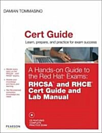 Hands-on Guide to the Red Hat Exams (Hardcover, 1st)