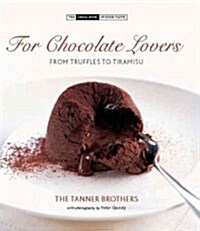 For Chocolate Lovers (Hardcover)