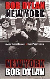 Bob Dylan: New York (Paperback)