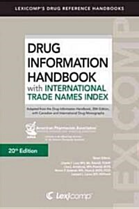 Lexi-Comps Drug Information Handbook with International Trade Names Index 2011-2012 (Paperback, 20th)