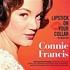 [수입] Connie Francis - Lipstick On Your Collar: The Collection [2CD]