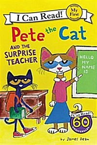 [중고] Pete the Cat and the Surprise Teacher (Paperback)
