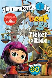 Beat Bugs: Ticket to Ride (Paperback)