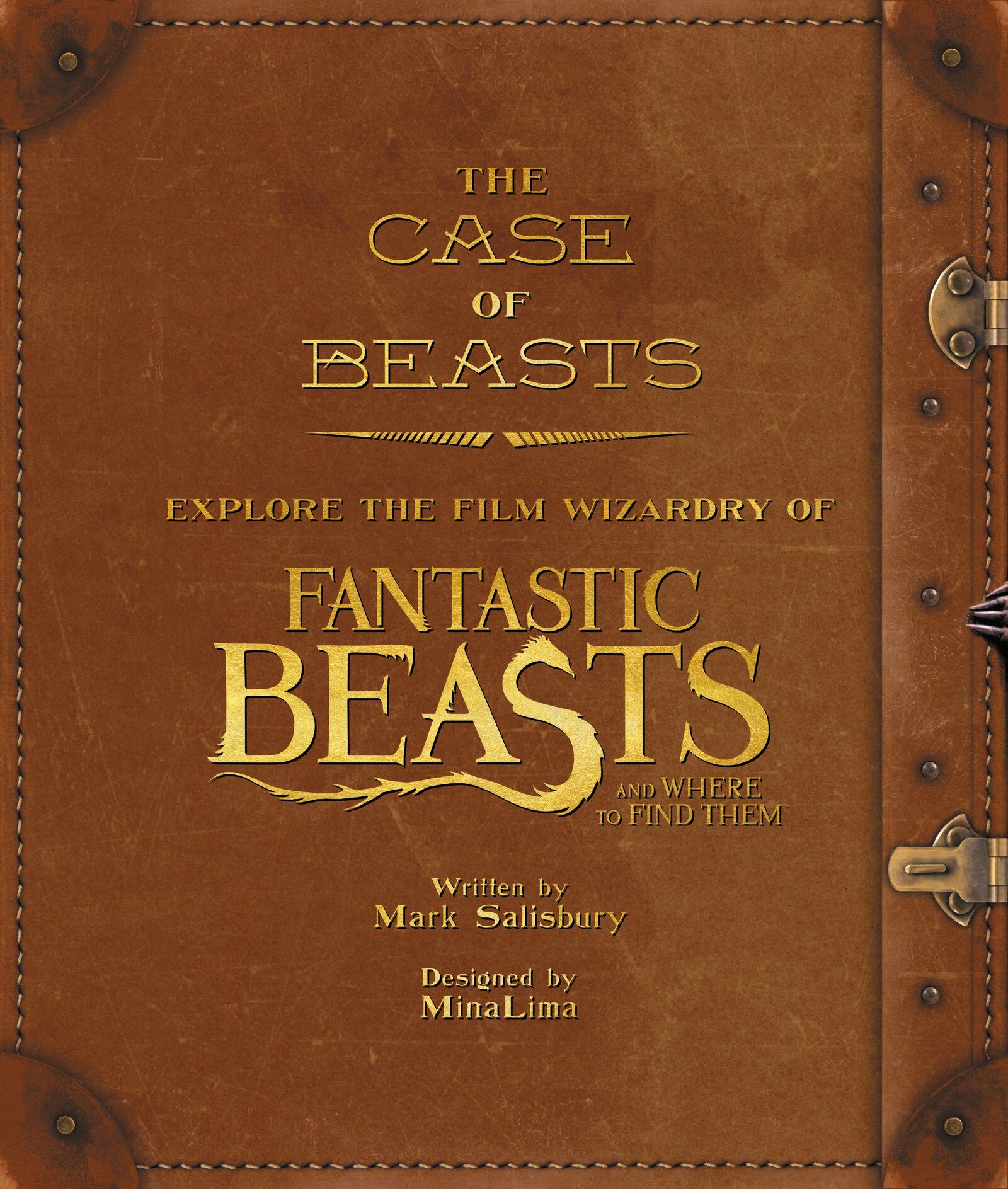 [중고] The Case of Beasts: Explore the Film Wizardry of Fantastic Beasts and Where to Find Them (Hardcover, US Edition)