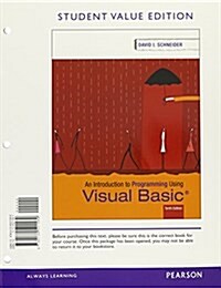 Introduction to Programming Using Visual Basic, Student Value Edition (Loose Leaf, 10)