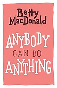 Anybody Can Do Anything (Paperback)