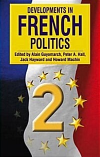 Developments in French Politics 2 (Paperback, 2nd)
