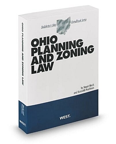 Ohio Planning and Zoning Law 2013 (Paperback)