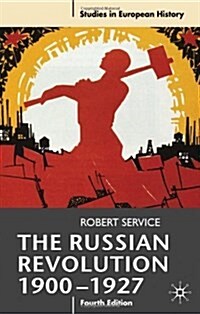 The Russian Revolution, 1900-1927 (Paperback, 2nd)