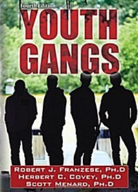 Youth Gangs (Paperback, 4th)