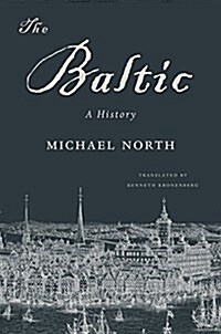 The Baltic: A History (Paperback)