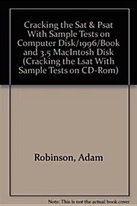 Cracking the Sat & Psat With Sample Tests on Computer Disk/1996/Book and 3.5 MacIntosh Disk (Paperback, Diskette)