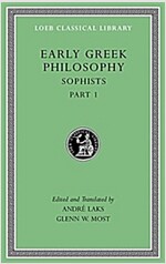 Early Greek Philosophy, Volume VIII: Sophists, Part 1 (Hardcover)