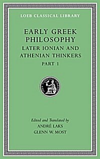 Early Greek Philosophy, Volume VI: Later Ionian and Athenian Thinkers, Part 1 (Hardcover)