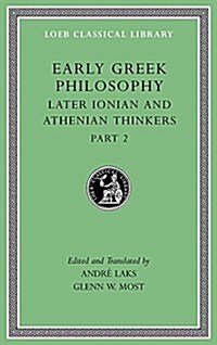 Early Greek Philosophy, Volume VII: Later Ionian and Athenian Thinkers, Part 2 (Hardcover)