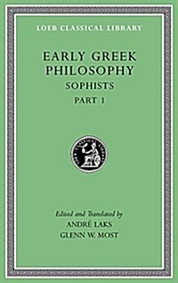 Early Greek Philosophy, Volume VIII: Sophists, Part 1 (Hardcover)