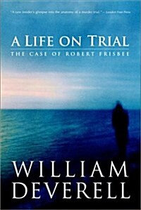 A Life on Trial (Paperback)