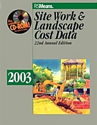 Site Work & Landscape Cost Data 2003 (Paperback, 22th)