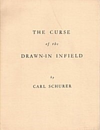 The Curse of the Drawn-In Infield (Paperback)