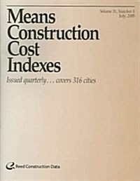 Means Construction Cost Indexes July 2005 (Paperback)