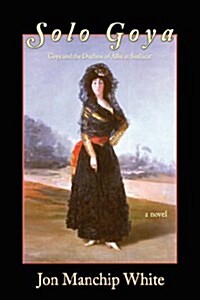 Solo Goya (Hardcover)