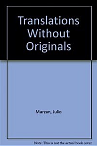 Translations Without Originals (Paperback)