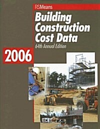 Building Construction Cost Data 2006 (Paperback, 64th)