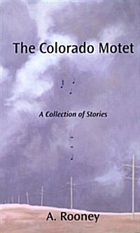 The Colorado Motet (Paperback)