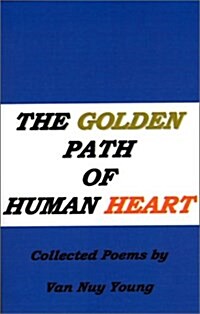 The Golden Path of Human Heart (Paperback)