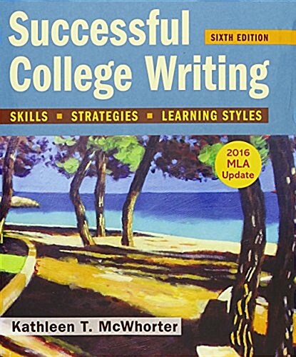 Successful College Writing, with 2016 MLA Update [With Access Code] (Paperback, 6)