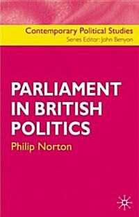 Parliament in British Politics (Hardcover)