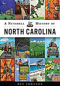 A Nutshell History of North Carolina (Paperback)