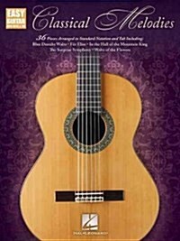 Classical Melodies: Easy Guitar with Notes & Tab (Paperback)
