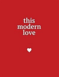 This Modern Love (Paperback)