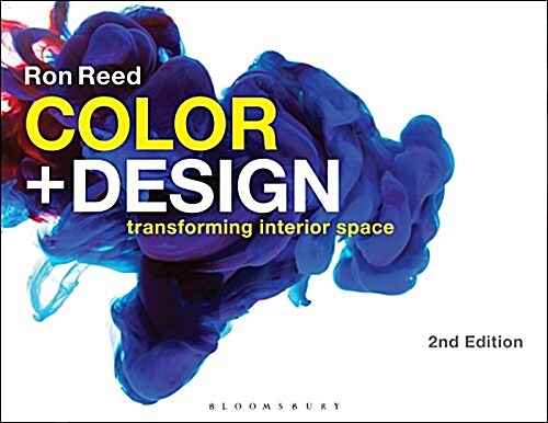 Color + Design: Transforming Interior Space (Paperback, 2)